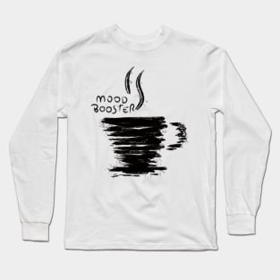 Coffee Mood Booster Long Sleeve T-Shirt